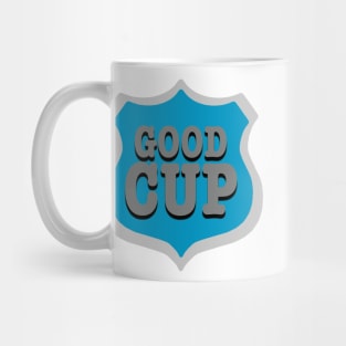 GOOD CUP (Lieutenant Columbo) Mug